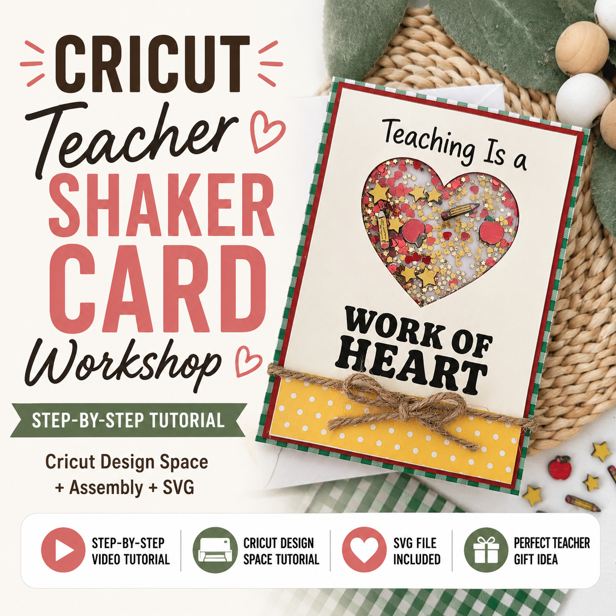Teaching Is a Work of Heart Shaker Card Workshop