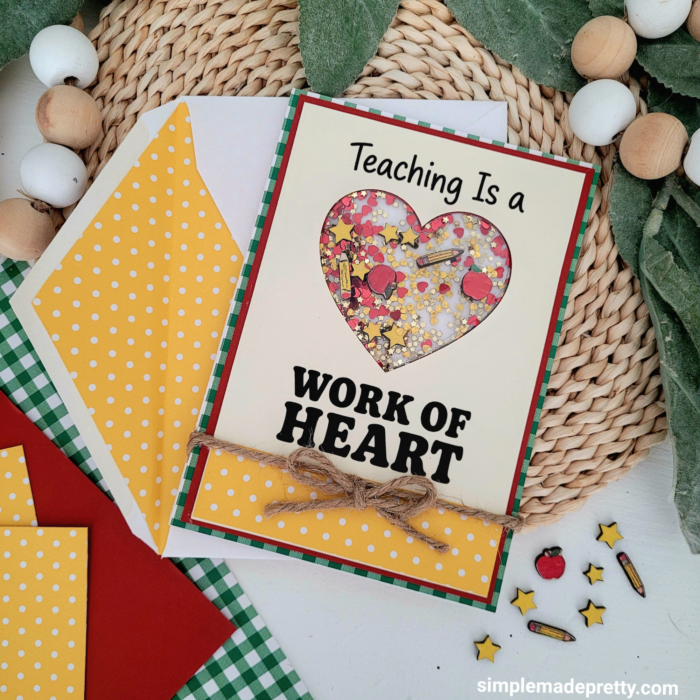 Cricut Teacher Shaker Card + Teaching Is a Work of Heart SVG